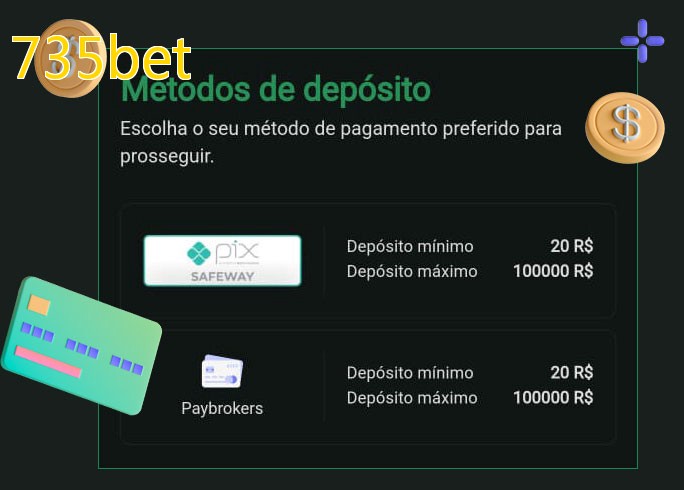 O cassino 735betbet oferece uma grande variedade de métodos de pagamento